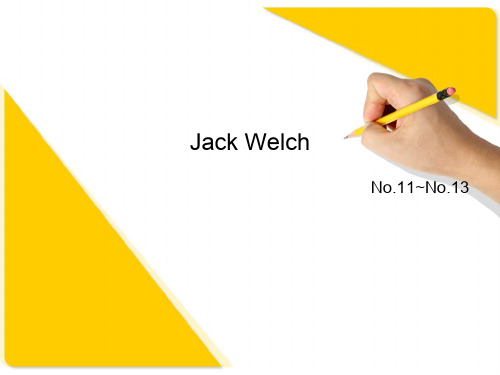 Jack Welch杰克韦尔奇英文版 优质课件