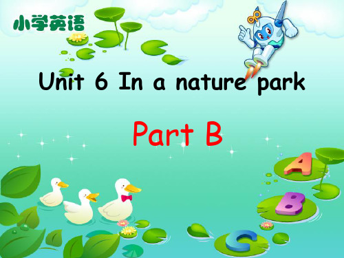 人教版 小学英语五年级上册Unit6InanatureparkPartB课件(1)