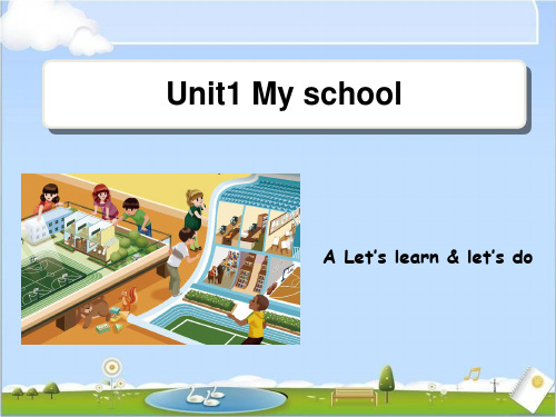 人教版PEP英语四年级下册Unit1 My schoolA__Let’s__learn课件等
