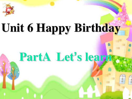 人教(PEP)三年级上册英语Unit6 Happy birthday课件