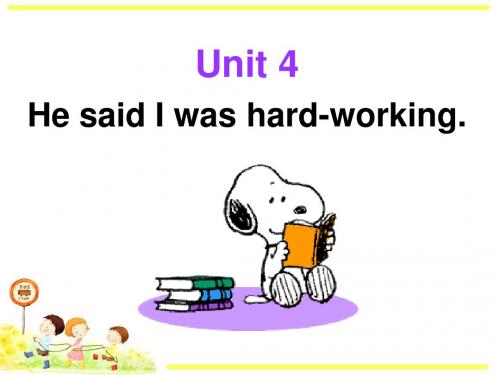 He said I was hard-working PPT课件 31 人教版