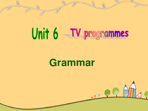 牛津译林版英语九年级上Unit 6《TV programmes》(Grammar)ppt课件