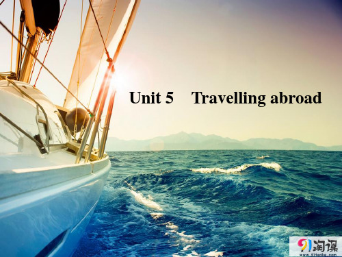 课件9：Unit 5 Travelling abroad