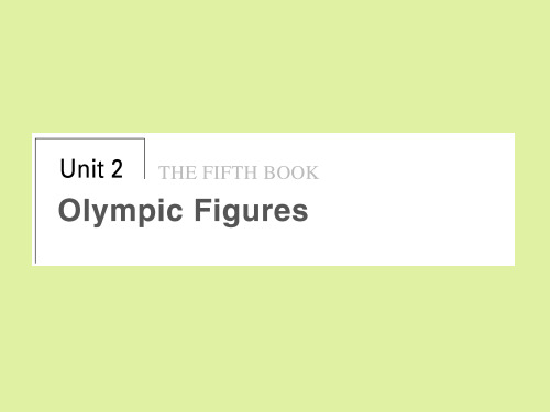 重大版高中英语必修5：Unit 2. Olympic Figures_课件2