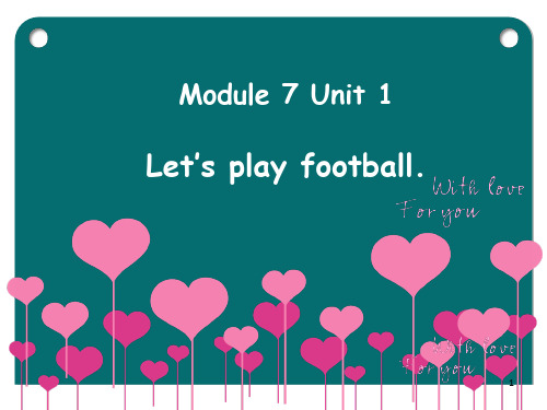 外研社一年级下册英语课件-  Unit 1  Let’s  play football.