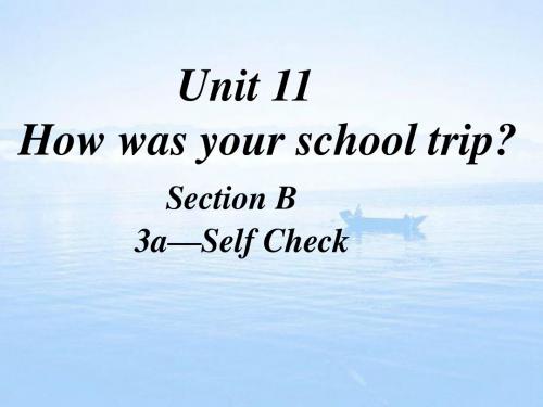 unit11 how was your school trip B2