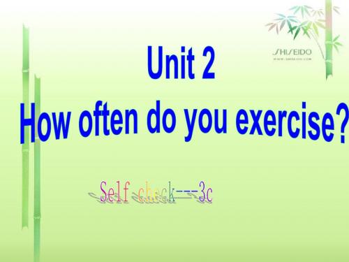 UNIT 2 How often do you exercise Section A3a-3c