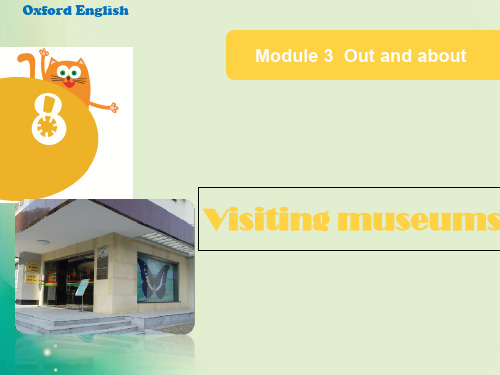 六年级上册英语课件-Unit 8《Visiting museums》(Period 1)_牛津上海版 (共31张PPT)