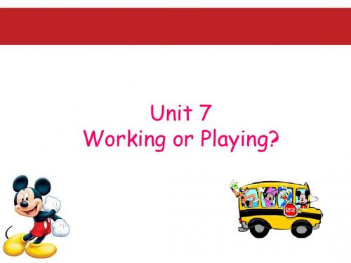 粤教版四年级英语上册课件Unit 7 Working or Playing