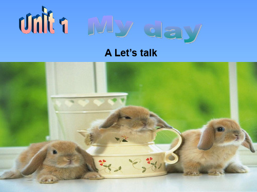 新版PEP小学五年级下册unit1 My-day-A Let’s talk