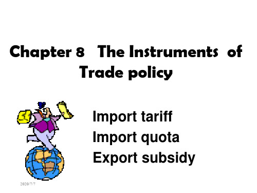 (国际经济学课件)Chapter08The Instruments  of Trade policy