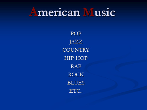 American Music 美国的音乐介绍PPT