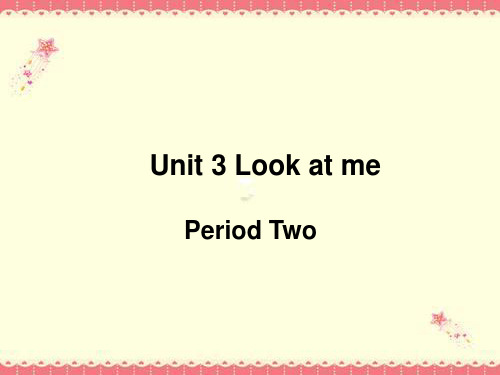人教版PEP英语三年级英语上册 Unit3 Look at me2课件等
