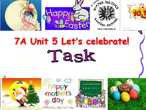 【最新】牛津译林版七年级英语上册unit5 task 精品课件(共38张PPT)