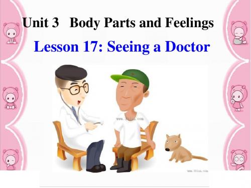 冀教版七年级英语上册  Unit 3 Lesson 17 《Seeing a Doctor》(共20张PPT)