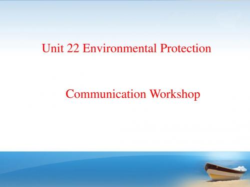 北师大版高中英语选修8 Unit22 Communcication Workshop参考课件