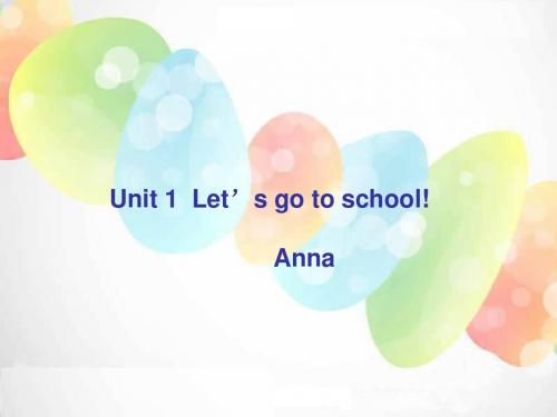 2015春人教版(精通)英语三下 Unit 1 Let’s go to school 课件