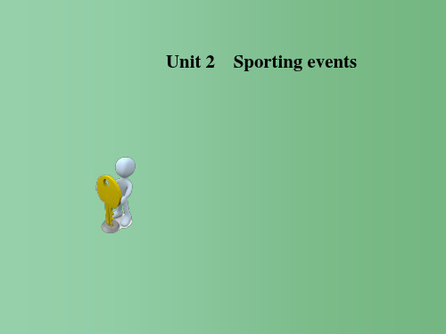 高三英语大一轮复习 Unit_2 Sporting_events 牛津版必修4