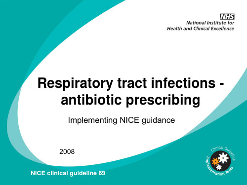 呼吸道感染及其抗生素治疗(英文PPT)Respiratory tract infections - antibiotic prescribing