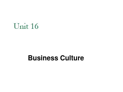 初级商务英语听说  unit 16Business Culture