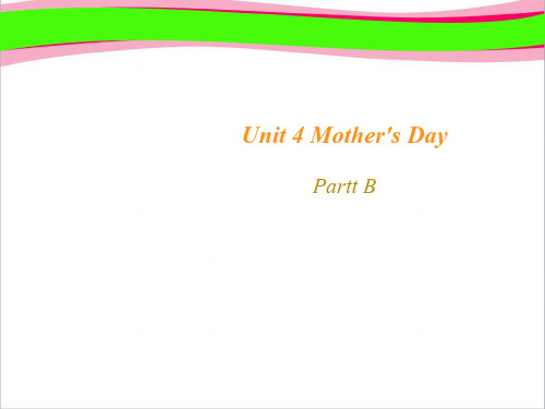 【闽教版】英语六下：Unit 4《Mother’s day》(Part B)ppt课件(1)