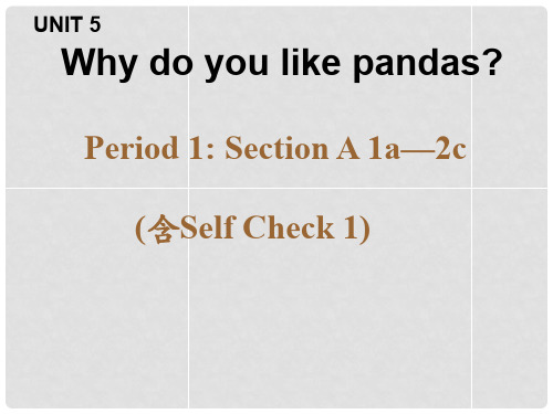七年级英语下册 Unit 5 Why do you like pandas Perio