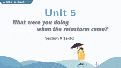 人教版八年级下册英语Unit 5 Section A 1a-2d课件