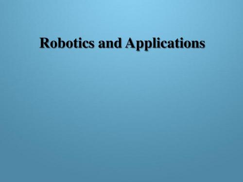 Robotics and Applications