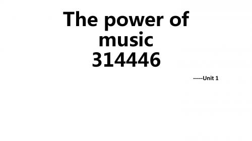 Unit 1--The power of music--1