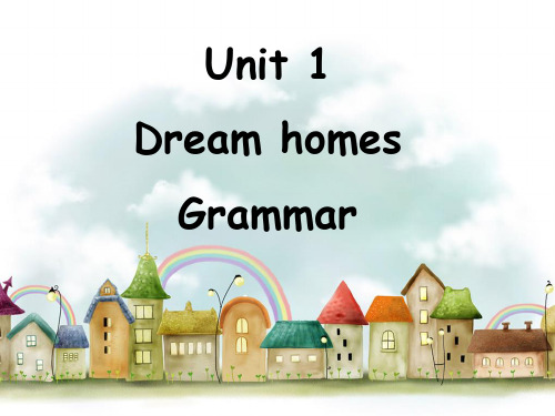 苏教版初中英语七年级下册Unit1 《Dream homes Grammar》课件