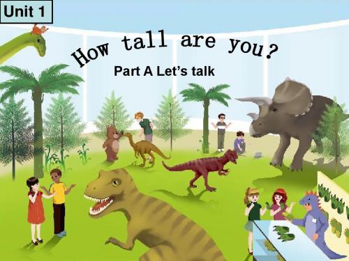 最新PEP人教版小学英语六年级下册《Unit 1 How tall are you》Part A Let’s talk课件