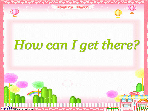 【精品】2020人教版英语pep六年级上册 Unit1 How can I get there第一课时