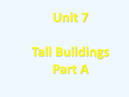 郑州市四小五年级英语下册Unit7TallBuildingsPartA课件1闽教版三起4