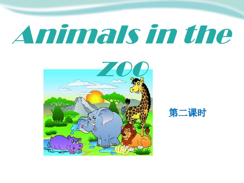 《Animals in the zoo》精品教学课件.