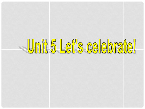 江苏省永丰初级中学七年级英语上册 Unit 5 Let's cele