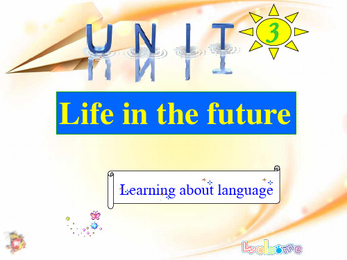 人教版高二英语必修五 unit 3 life in the future learning lang