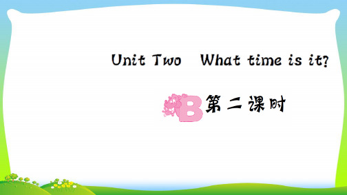 四年级英语下册Unit2WhattimeisitpartB第二课时习题课件人教PEP版