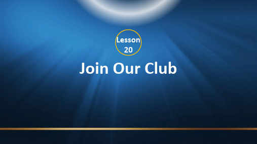 冀教版七年级英语下Lesson 20 Join Our Club教学课件 (共36张PPT)