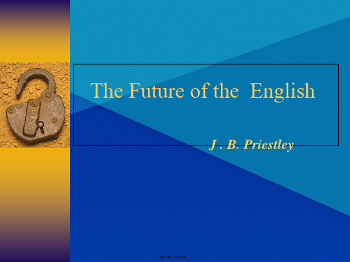 The Future of the  English 张汉熙高级英语第二册课件(共37张PPT)
