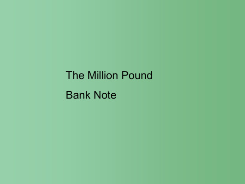 高中英语 Unit 3 The Million Pound Bank Note Reading 新人