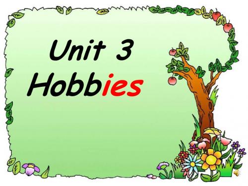 五年级下英语课件-Unit 3 Hobbies-牛津译林版(一起)