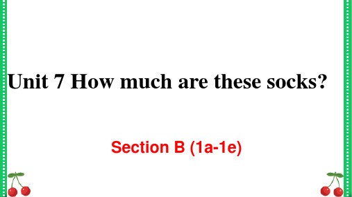 人教版七年级上册英语Unit 7 Section B (1a-1e)精品课件