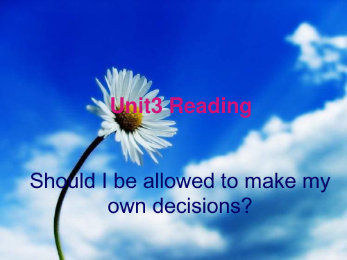 should-i-be-allowed-to-make-my-own-decisions课件1