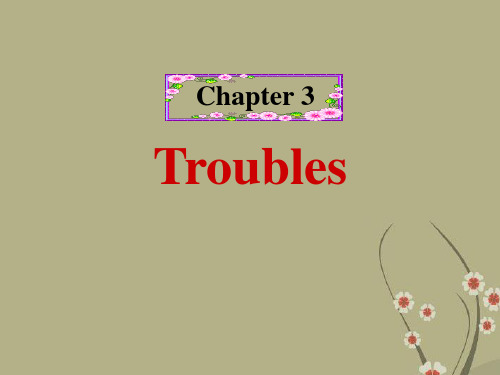 七年级英语上册《Chapter3 Troubles Reading》课件 牛津版