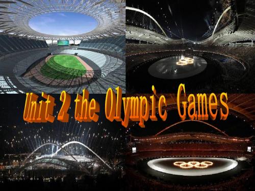 人教新课标必修二 Unit 2 The Olympic Games[综合课件下载]