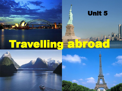 高二英语人教版选修7 unit5 travelling abroad reading 课件