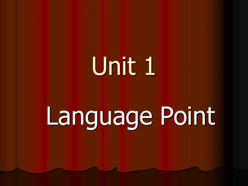 Unit 1 Language Point