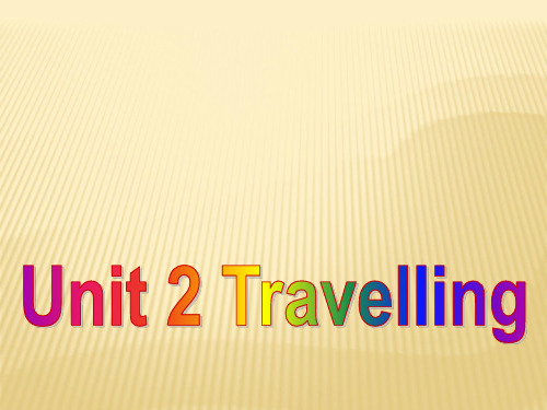 Unit_2_Travelling_Reading_I课件_(新版)牛津版八年级下
