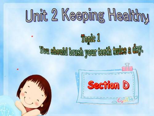 仁爱版八年级英语上册(新)课件：Unit 2 Topic 1 Section D