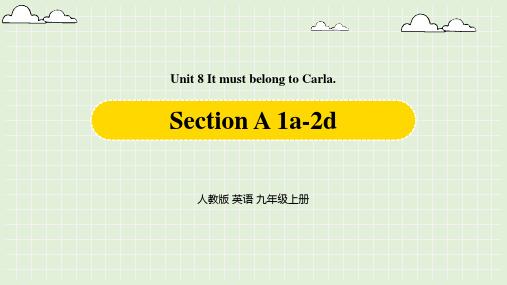 人教九上Unit 8 It must belong to Carla.(sectionA1a-2d)